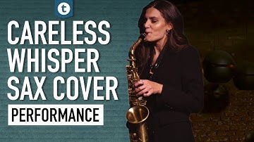 George Michael - Careless Whisper | Sax Cover | Alexandra Ilieva | Thomann