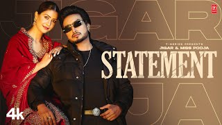 STATEMENT (Official Video) | Jigar | Miss Pooja | Latest Punjabi Songs 2024 image