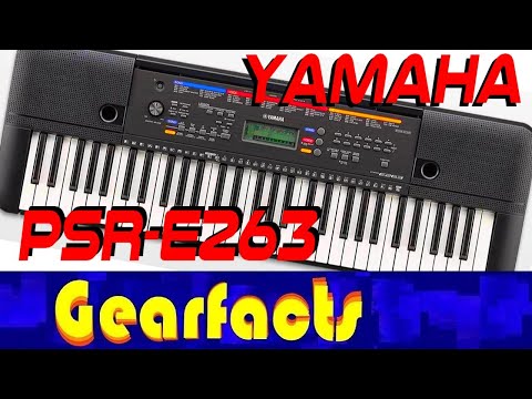 Yamaha PSR-E263 Keyboard demo: Borrows heavily from higher models