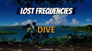 Lost Frequencies - Dive (Feat. Tom Gregory) [Tradução]
