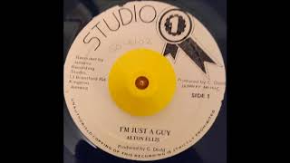 Im Just A Guy  Alton Ellis