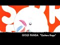 Gold Panda - Quitters Raga