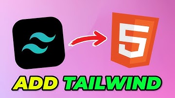 How to Add Tailwind CSS to HTML (Two Methods)