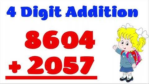 4 Digit Addition Exercise / Numbers with Carrying / Math Example