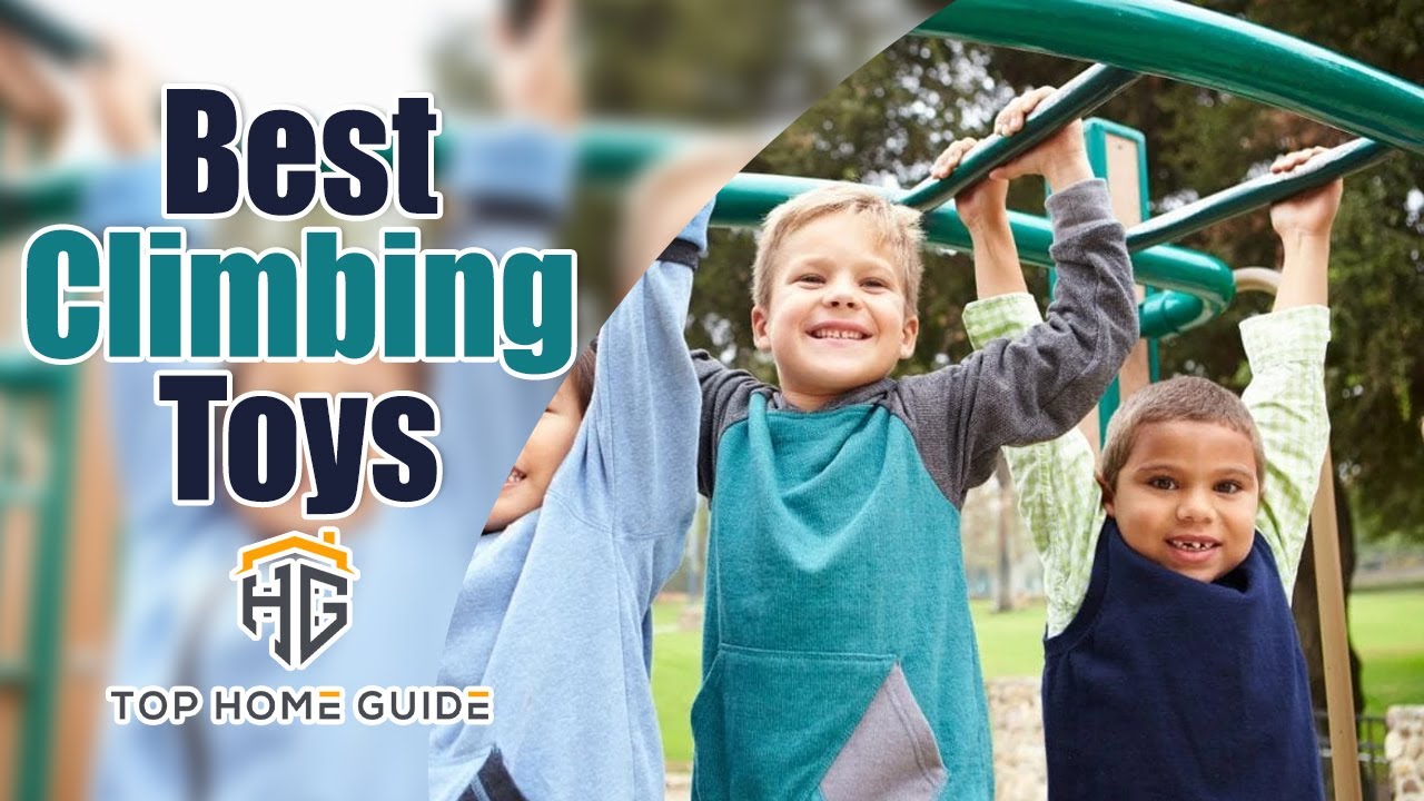 best climbing toys for toddlers