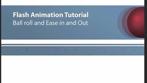 Flash Animation Tutorial Ease in and out