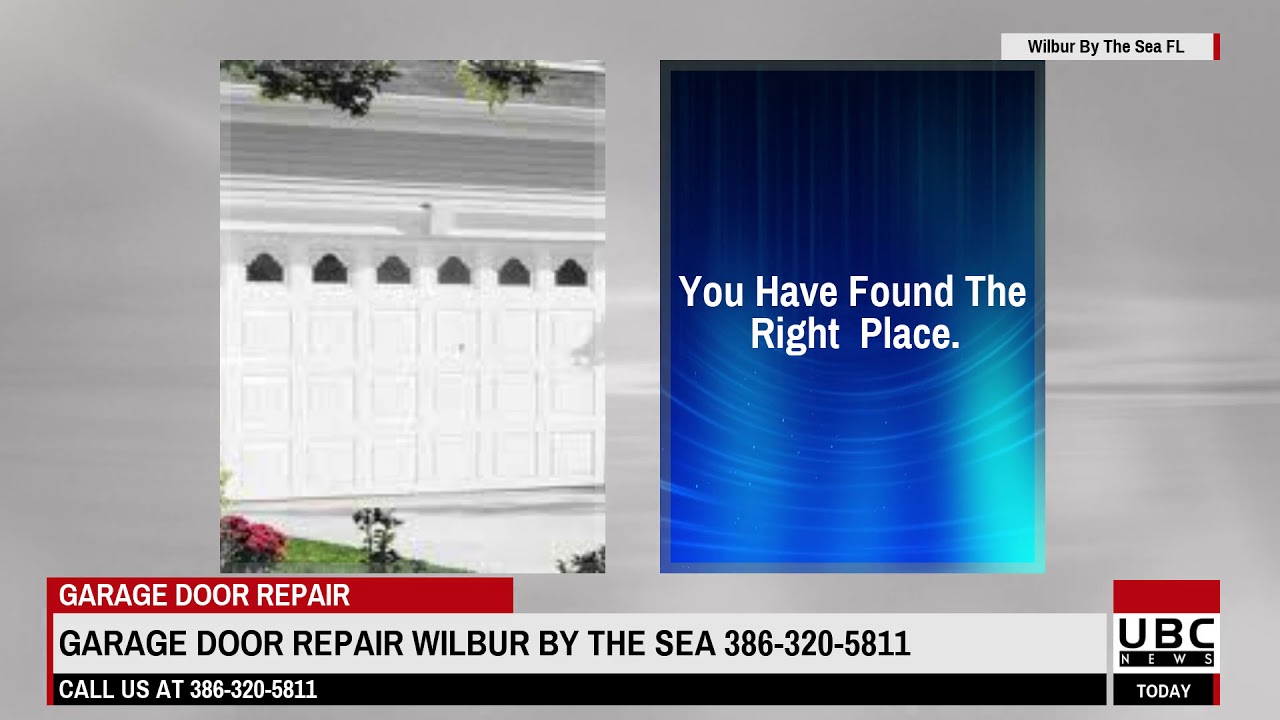 Garage Door Repair Wilbur By The Sea Fl 386 320 5811 Youtube