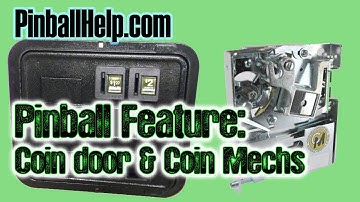 Pinball Features: Coin Mechs & the Coin Door - PinballHelp.com