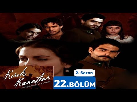 Kırık Kanatlar 22. Bölüm 2. Sezon - Tek Parça (Full Bölüm)