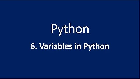 6. Variables in Python