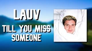 Lauv - Till You Miss Someone (Unofficial Instrumental)