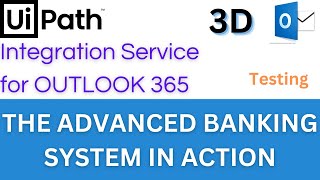 UiPath Tutorial - Testing the Integration Service Pipeline - Part 3D