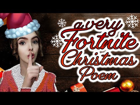 loeya's-very-fortnite-christmas-poem---happy-holidays!