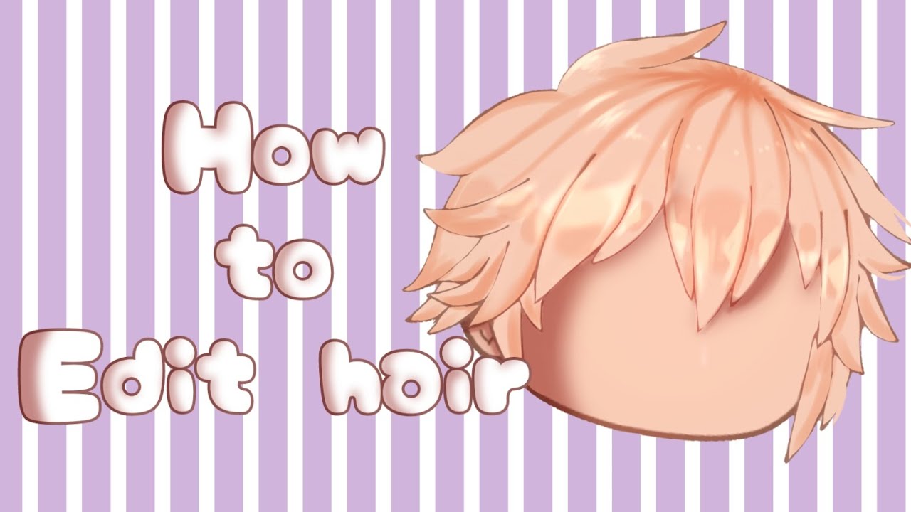 🖌How I edit hair🖌 {Gacha life and ibis paint X} - YouTube