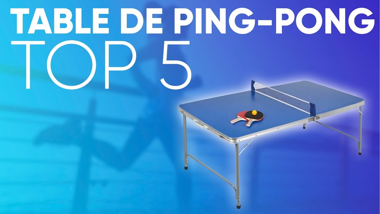 Top5 Meilleure Table De Ping Pong Youtube