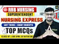 Nursing Express | RRB Nursing Superintendent 🚨 | MOST IMPORTANT MCQs with Easy Tricks 🔥 | Class-87