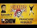 MLB The Show 25 Pittsburgh Pirates Rebuild Franchise Ep.5