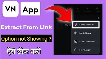 Vn App Extract From Video Option Not Show Problem solved 2min | Video se audio kaise nikale VN App