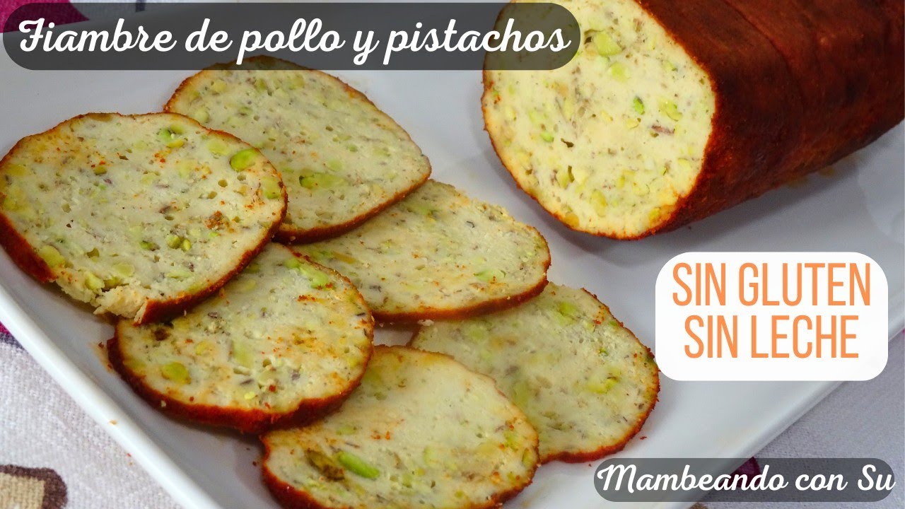 FIAMBRE DE POLLO 🔺¡Sin GLUTEN y sin LECHE! Con ayuda de MAMBO 🍠🍗