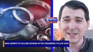 Centre County man admits to killing woman after argument, police said | WTAJ