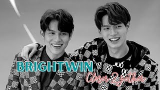 BrightWin | Closer 2gether, You and I