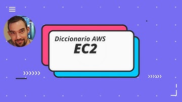 📖 [Diccionario AWS] - ¿Qué es y para qué sirve EC2 de AWS? ☁️
