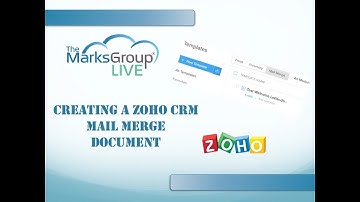 Creating A Zoho CRM Mail Merge Document