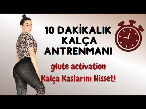 10 Dakikalık Kalça Antrenmanı | Kalça Aktivasyonu - Kalçanı büyüt! | Glute Activation