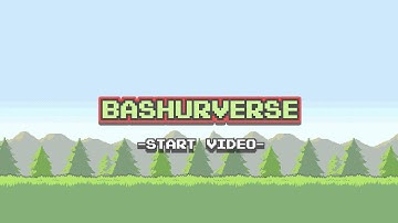 Bashurverse Intro | Entry | By Mr. Universe