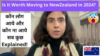 Is it Worth moving to NewZealand in 2024|Who should&shouldn