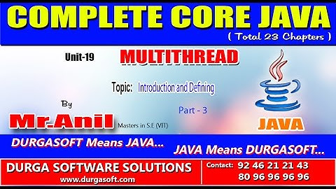 Core Java - MultiThread - Introduction and Defining Part - 3
