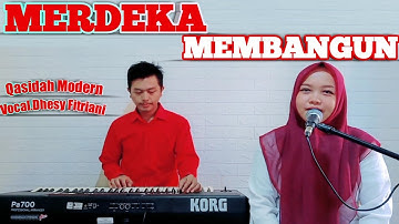 Merdeka Membangun - Voc.Dhesy Fitriani || Qasidah Modern
