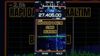 RAPIDA 18 KALIMANTAN TIMUR • JZ18AIO • BALIKPAPAN #shorts #video #cbradio #11meter #radio #ssb #hf
