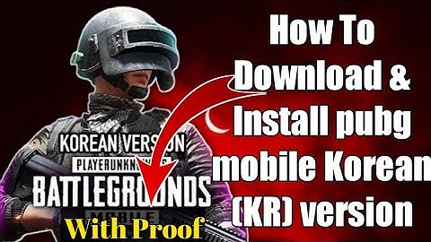 How to download & Install Pubg mobile Korean (KR) Version On Android || Download pubg KR Version