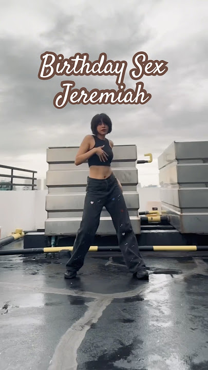 Girl,You Know I-I-I 🔥 #dance #Birthdaysex #jeremiah #tiktokdance