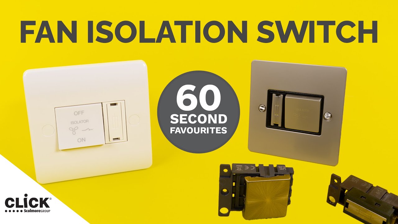 60 Second Favourites: Why Do I Need a Fan Isolation Switch? - YouTube