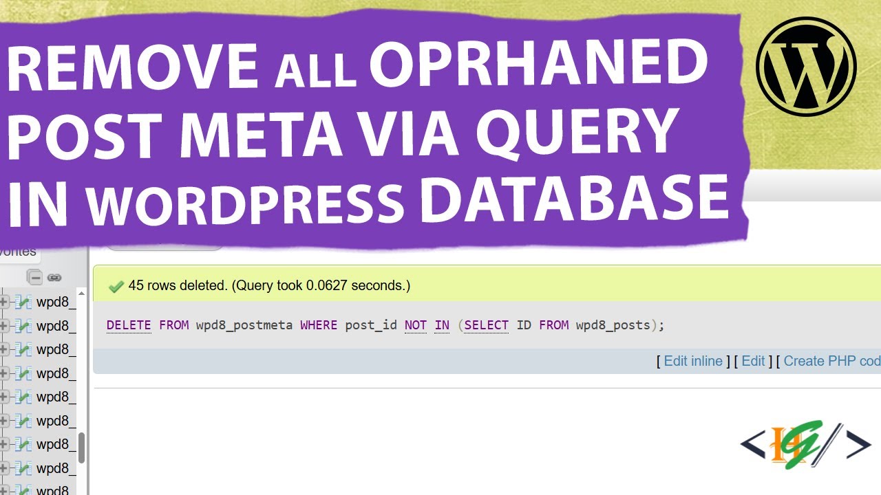 How to Delete All Orphaned Post Meta using SQL Query in WordPress ...