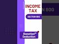 #IncomeTax #Section80G #TaxDeduction #Donations #CharityTaxBenefit #IncomeTaxIndia #TaxSavings