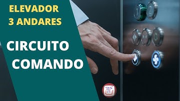 Circuito de Comando Elevador 3 Andares - Veja como fazer neste vídeo tutorial - DIY