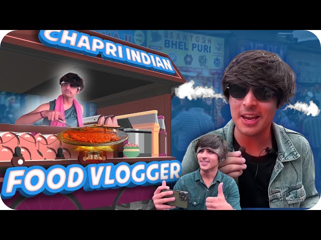 CHAPRI INDIAN FOOD VLOGGER 🤮😂 | RAJ GROVER | @RajGrover005 class=