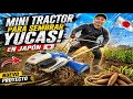 COMPRE UN MINI TRACTOR PARA PLANTAR YUCAS PERUANAS EN JAPON !