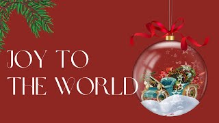 JOY TO THE WORLD - Recent Christmas Hymns with lyrics