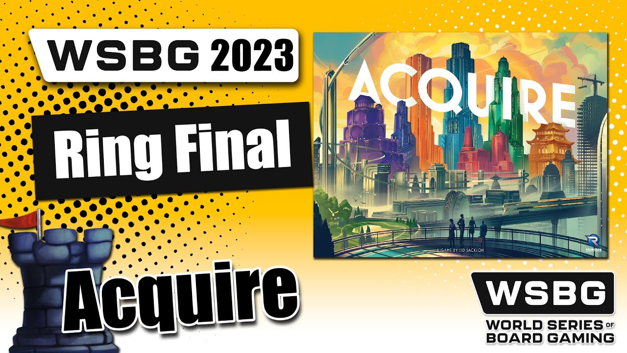 Acquire Championship World Series of Board Gaming 2023 YouTube