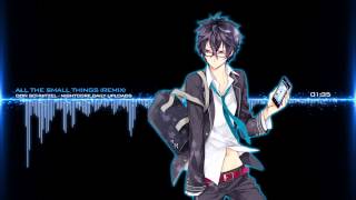 Nightcore - All The Small Things (Remix)
