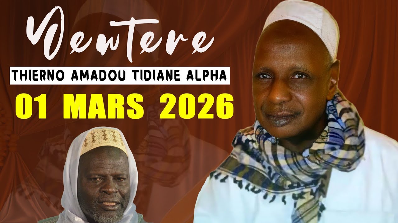 Yewtere Thierno Amadou Tidiane Alpha Ba | 01 MARS 2026