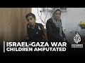 Young victims of war: Many Gazan children amputated