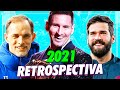 🔥 RETROSPECTIVA 2021 🔥 do futebol EUROPEU!