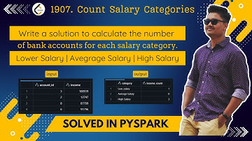 Pyspark Interview Question #4 | 1907 Count Salary Categories | Data Engineer Interview Series