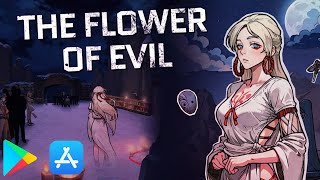 The Flower Of Evil for Android