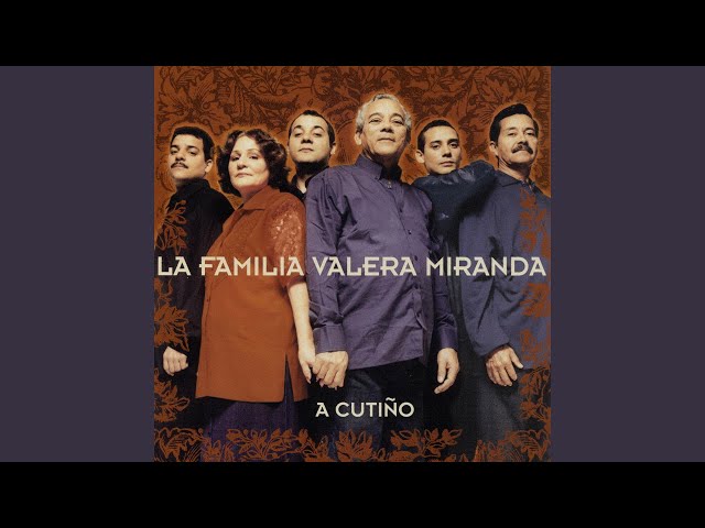 LA FAMILIA VALERA MIRANDA - PA'L MONTE